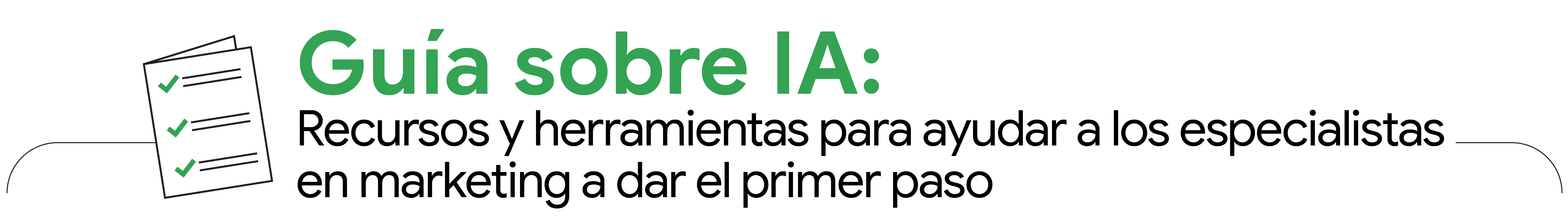 Guía sobre IA: recursos y herramientas para los especialistas en marketing  - Inline 01