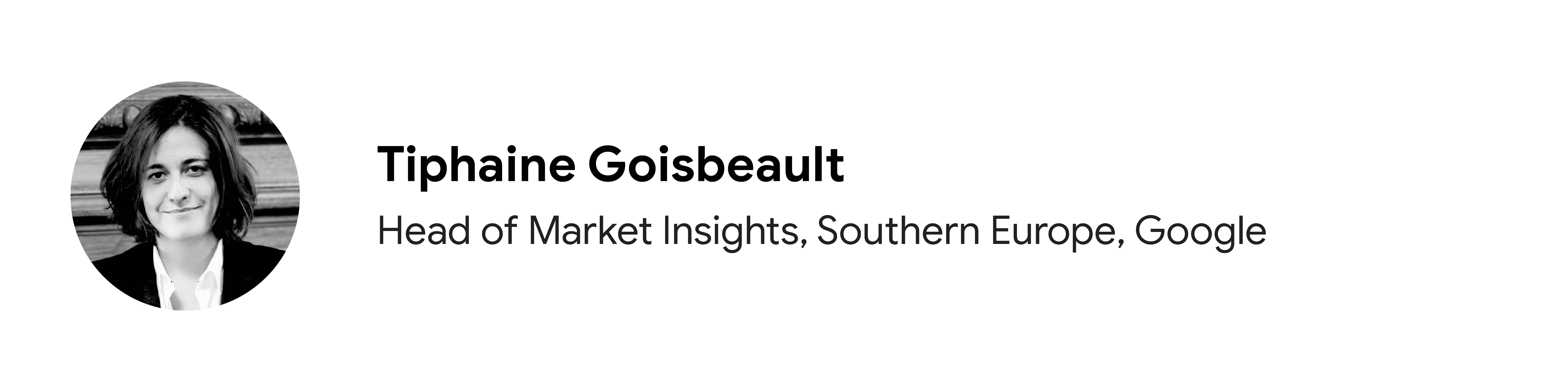 Google Southern Europe'ta Head of Market Insights pozisyonunda görev yapan katılımcı Tiphaine Goisbeault'nun siyah beyaz portre fotoğrafı