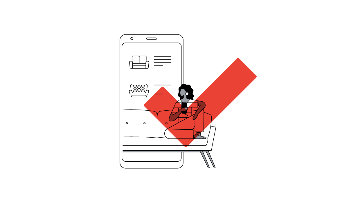 A dark-skinned woman sits cross-legged, mobile device in hand, on a sofa that’s coming out of the bottom half of a life-size mobile phone. On the top half, two different sofa models with accompanying text. A red tick overlays.