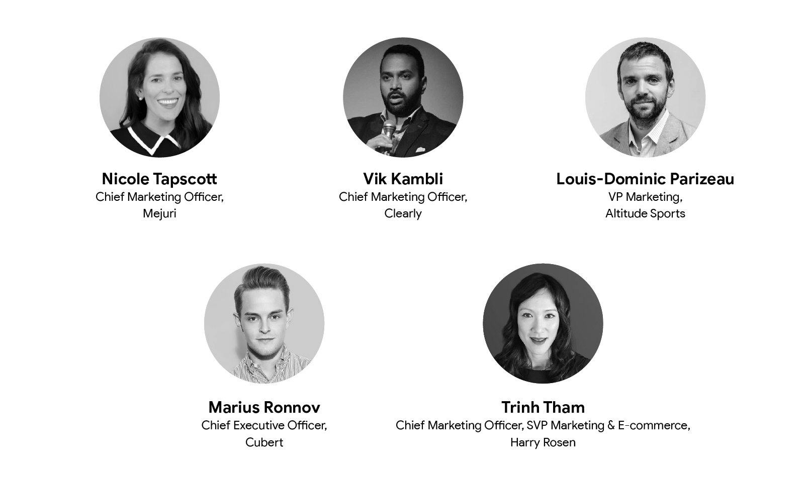 A series of five black & white headshots featuring the executives quoted in the piece below: Nicole Tapscott, Vik Kambli, Louis-Dominic Parizeau, Marius Ronnov, Trinh Tham