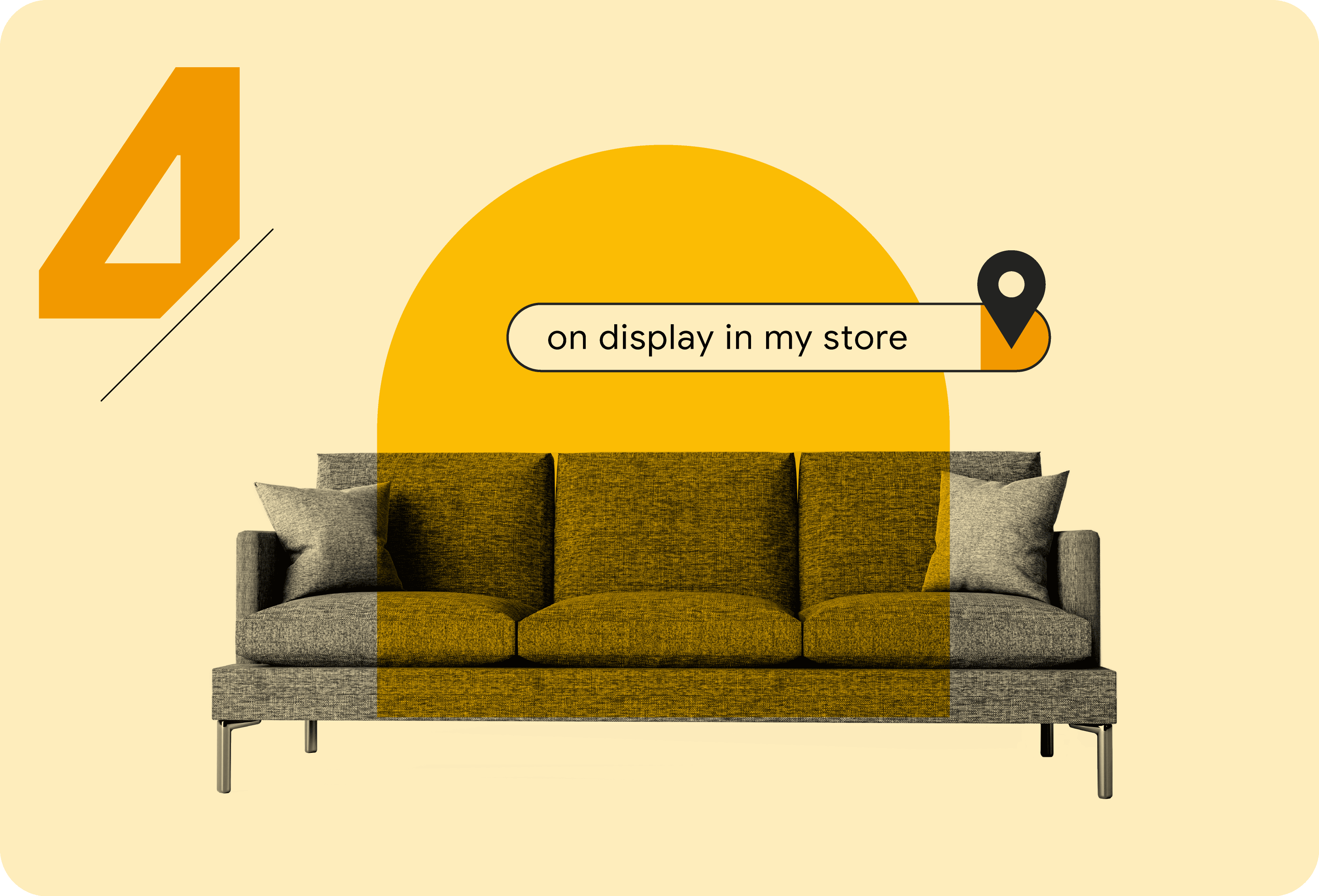 Hovering above a couch, the search term “on display in my store” appears next to a location pin.