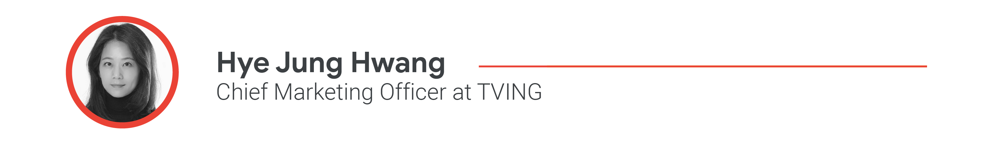 Hye Jung Hwang, Chief Marketing Officer at TVING