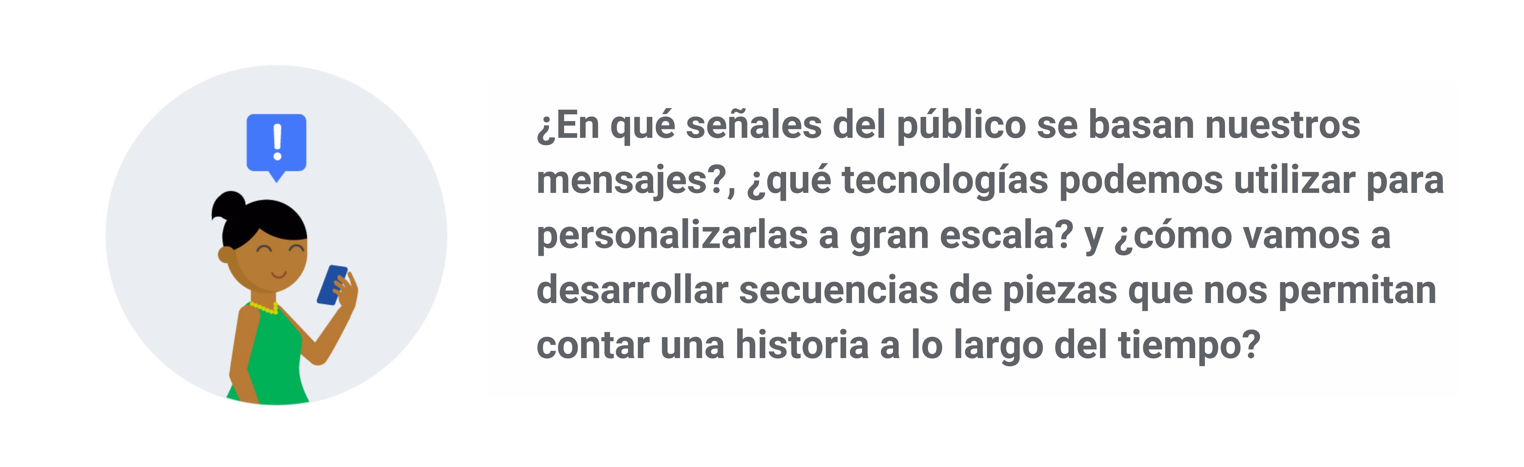 Una mujer morocha mira la pantalla de su smartphone; sobre su cabeza, un globo que ilustra su pensamiento encierra un signo de admiración. ¿En qué señales del público se basan nuestros mensajes?