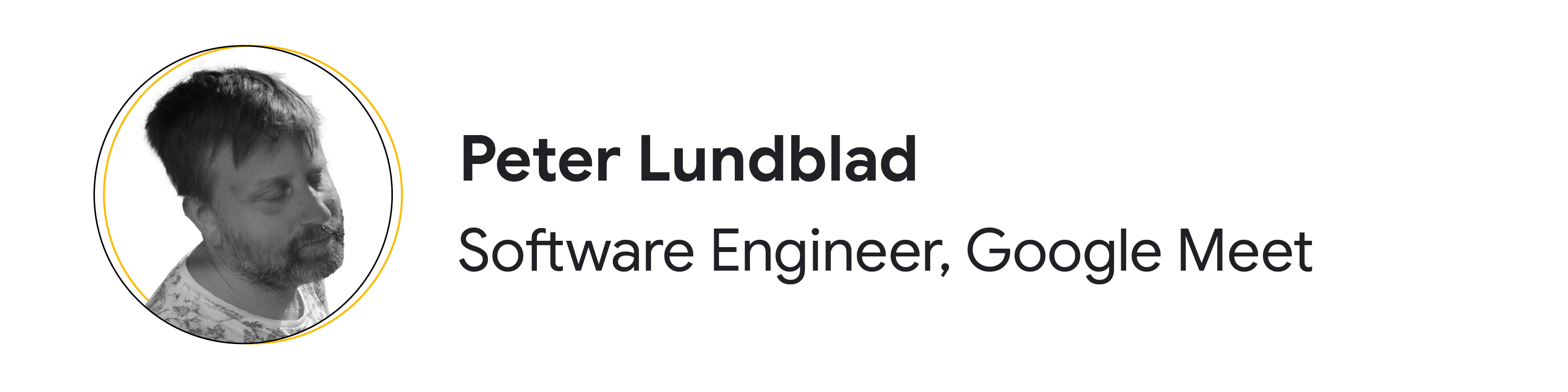 Photo of Peter Lundblad, Software Engineer, Google Meet