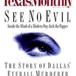 See No Evil Texas Monthly