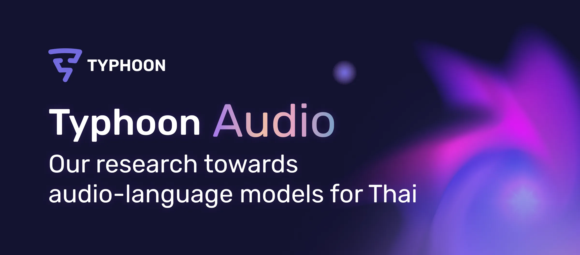 Typhoon-Audio Preview Release