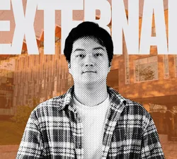 Edited photo featuring Alex Zheng in grey-scale in front of the text "EXTERNAL"