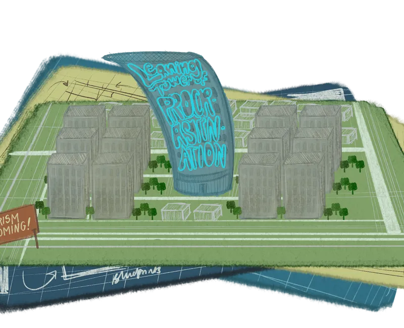 blueprints of buildings with 'leaning tower of procrastination' in the middle