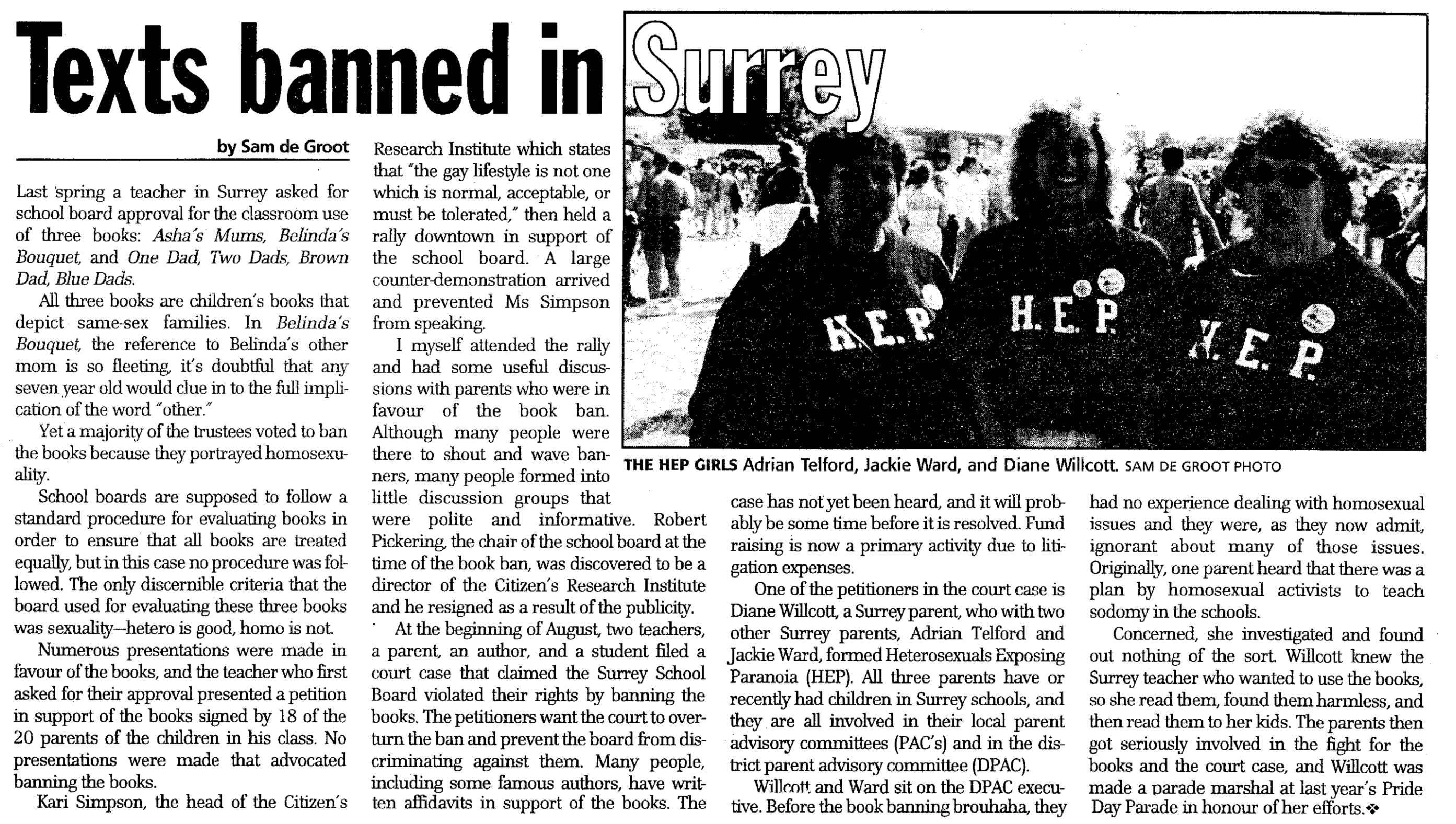 In March 2023, 25 years after the article above was published, the Chiliwack RCMP investigated books in school libraries containing 2SLGBTQIA+ and anti-racist content, responding to complaints from a far-right conspiracy group.