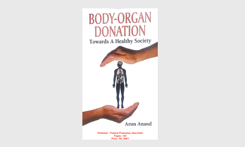 Body organ donation, a noble act in service of humanity