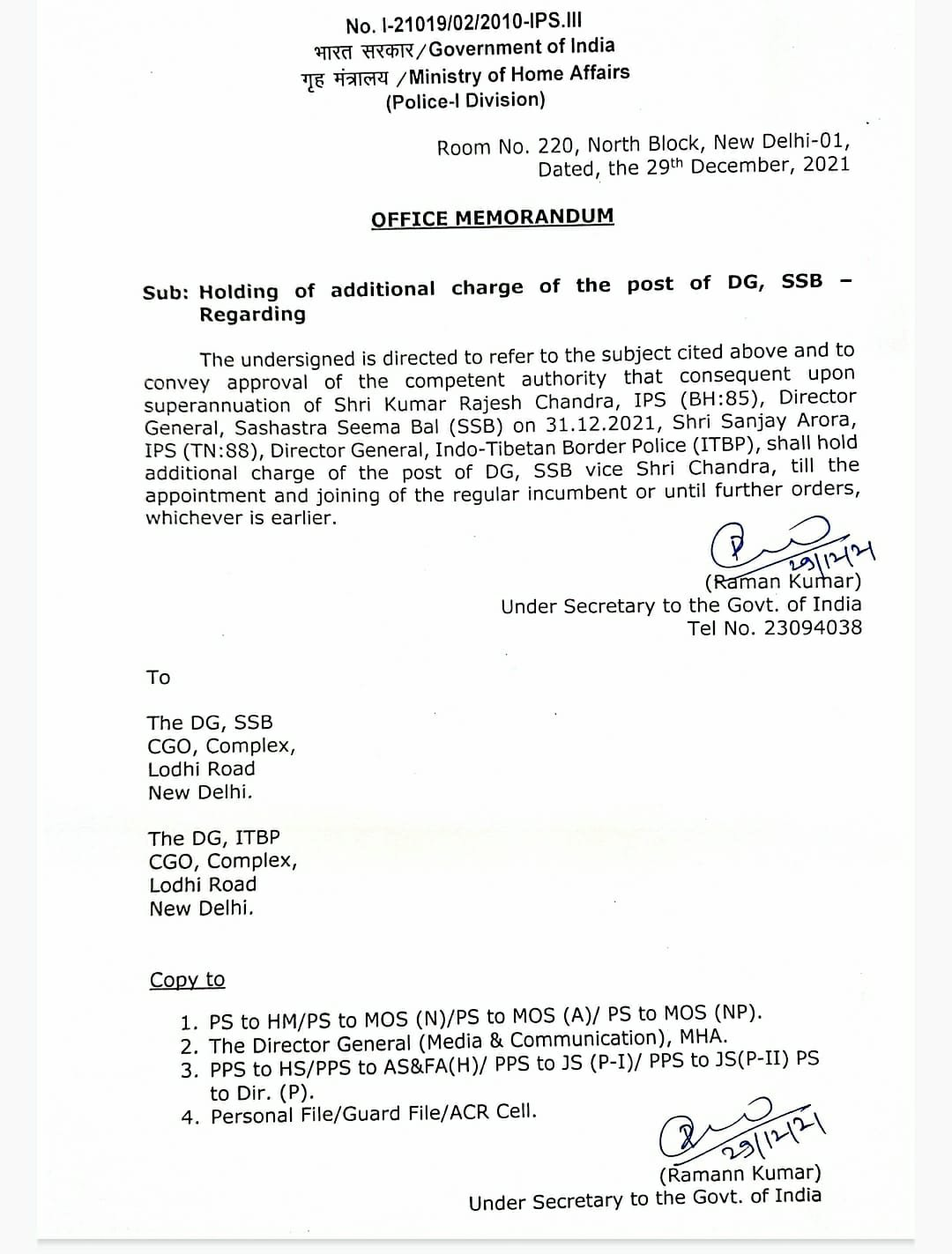 ITBP Director General Sanjay Arora has been given additional charge of SSB Director-General till the appointment and joining of the regular incumbent or until further orders: MHA