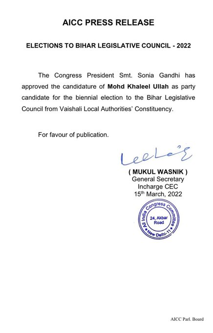 Congress approves the candidature of Mohd Khaleel Ullah as the party candidate for the biennial election to the Bihar Legislative Council from Vaishali Local Authorities' constituency.