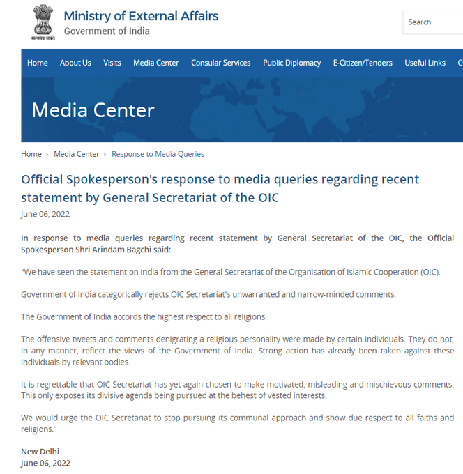 We have seen the statement on India from the General Secretariat of the OIC. Government of India categorically rejects OIC Secretariat's unwarranted and narrow-minded comments. The Government of India accords the highest respect to all religions: Ministry of External Affairs(MEA)