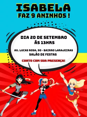 Convite aniversário Super Hero Girls