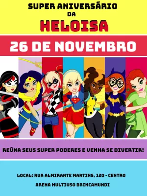 Convite aniversário Super Hero Girls