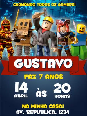 Cria um convite de aniversário de 9 anos com tema roblox para gustavo no  dia 05/08/23 as 19:00 na rua paulo augusto alves ferreira, n 50