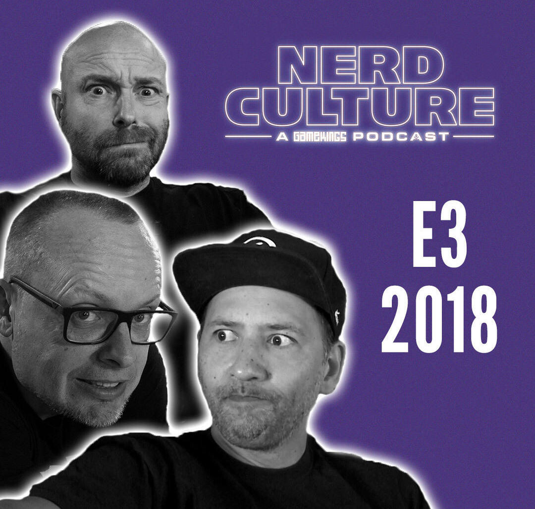 Nerd Culture: JJ en Skate over de E3 2018