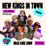 New Kings in Town (dragshow)