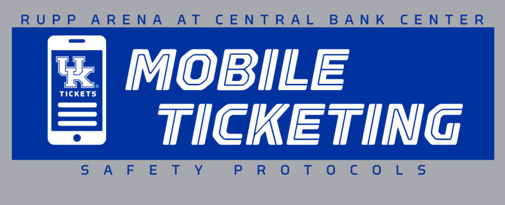 Mobile Ticketing Rupp Arena