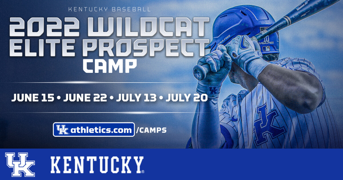 2022 Kentucky Baseball Prospect Camps UK Athletics