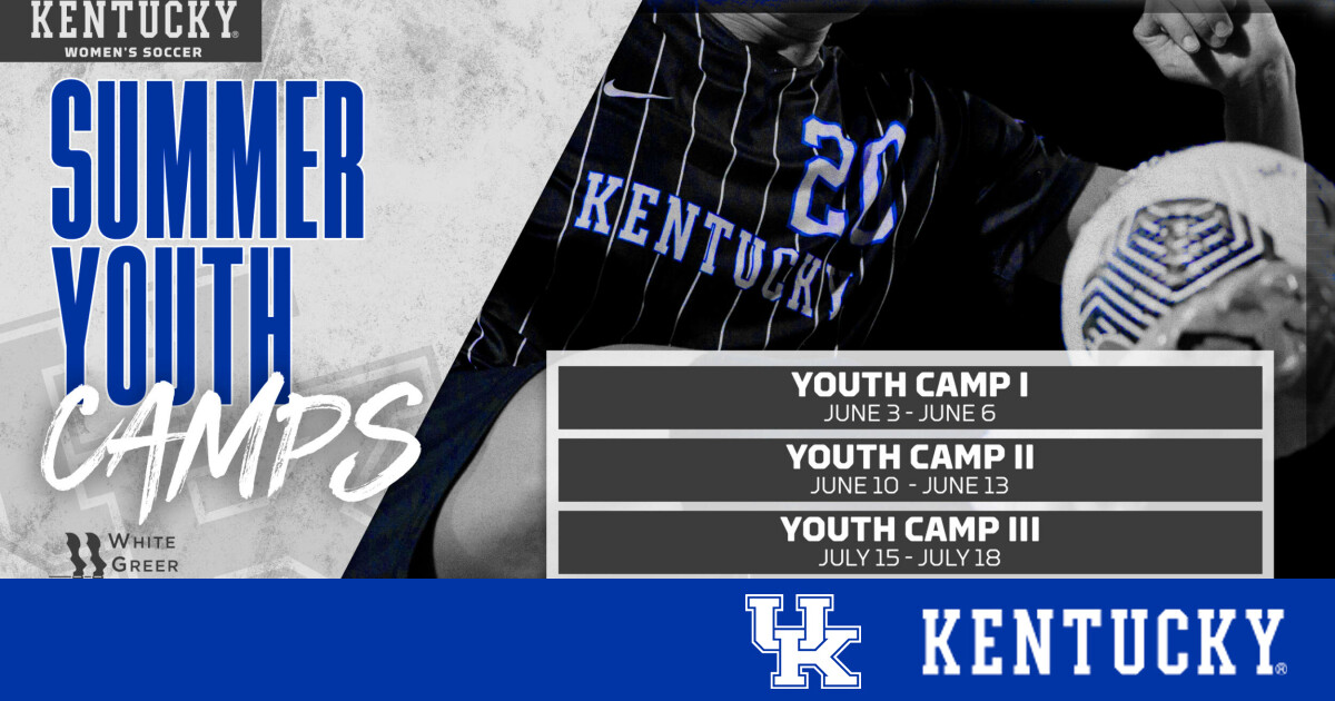 Kentucky Women’s Soccer 2024 Youth Summer Camp: Dates, Fees & Registration