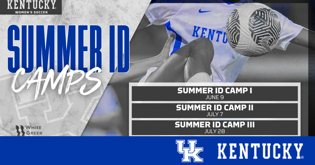 University of Kentucky Women’s Soccer Elite ID Camps 2024 Information and Registration