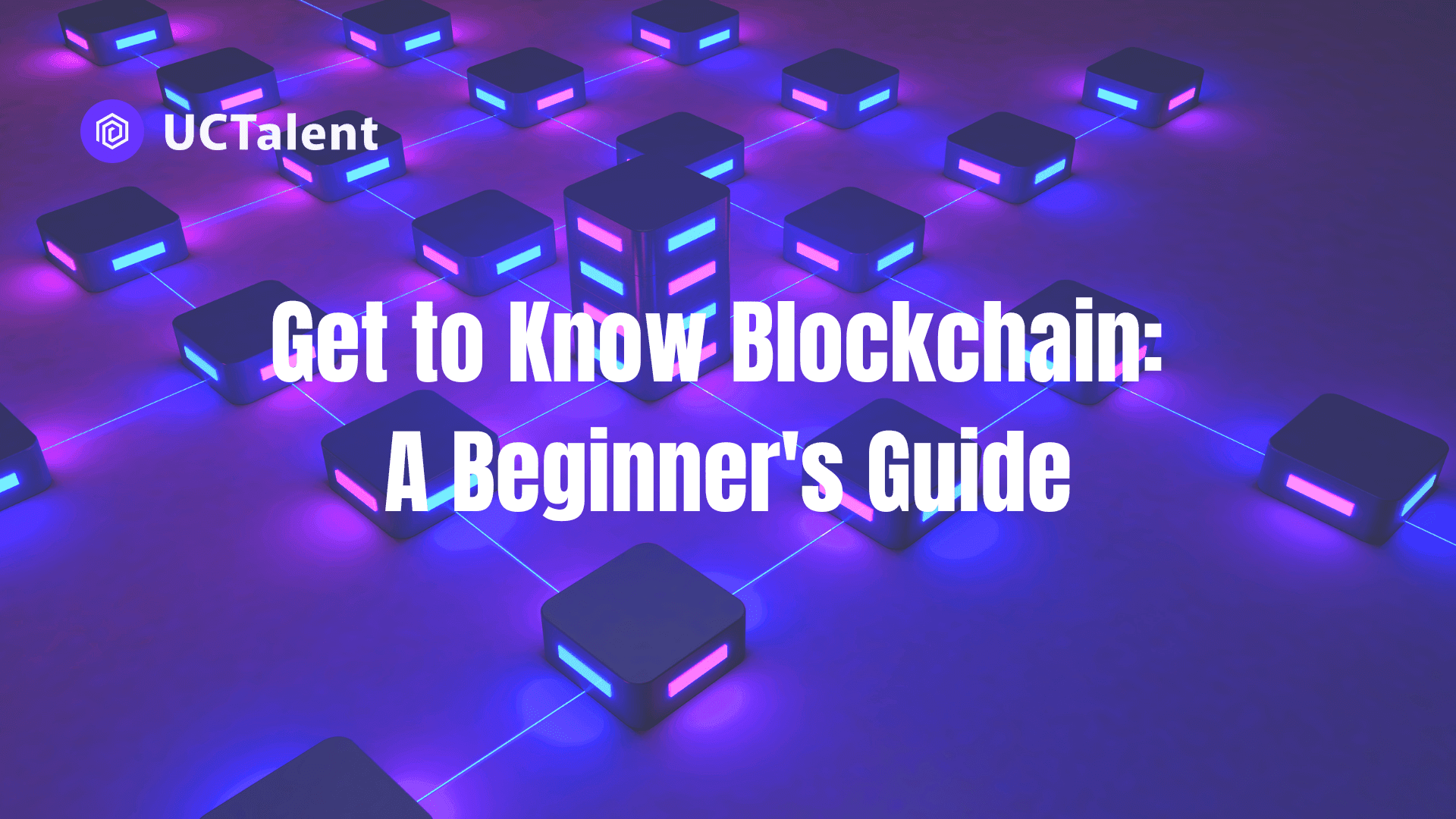 Get to Know Blockchain: A Beginner's Guide