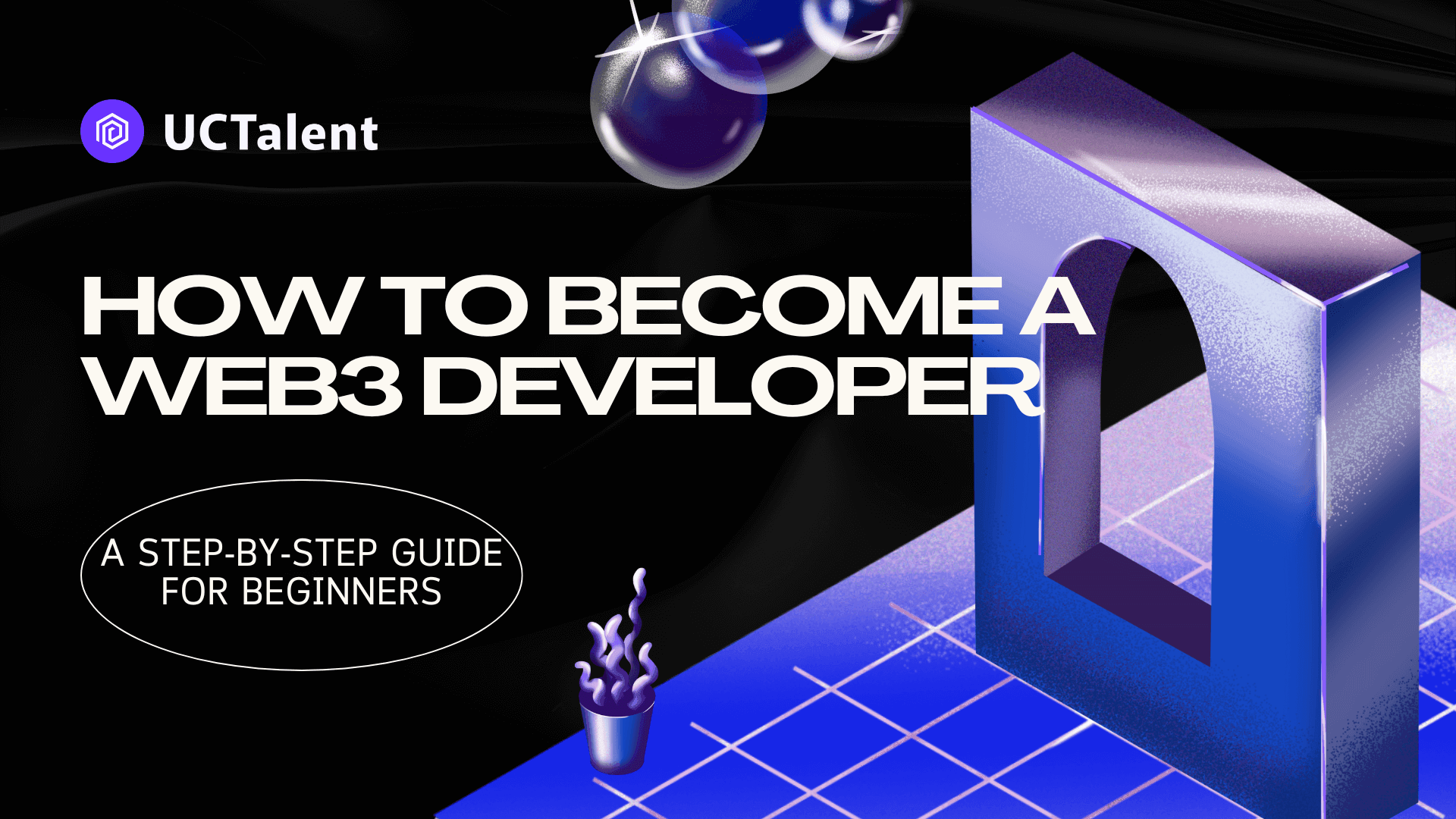 How to Become a Web3 Developer: A Step-by-Step Guide for Beginners