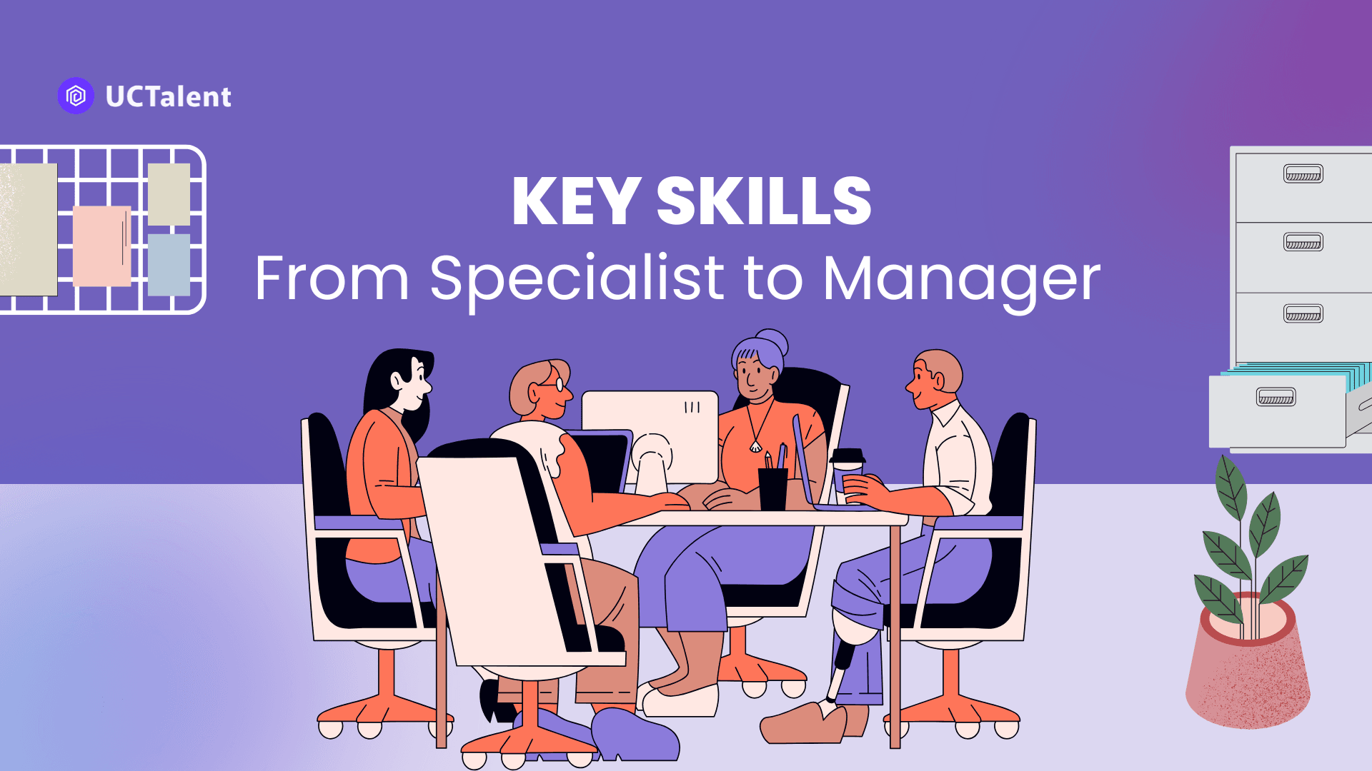 From Specialist to Manager: Key Skills You Need to Climb the Ladder