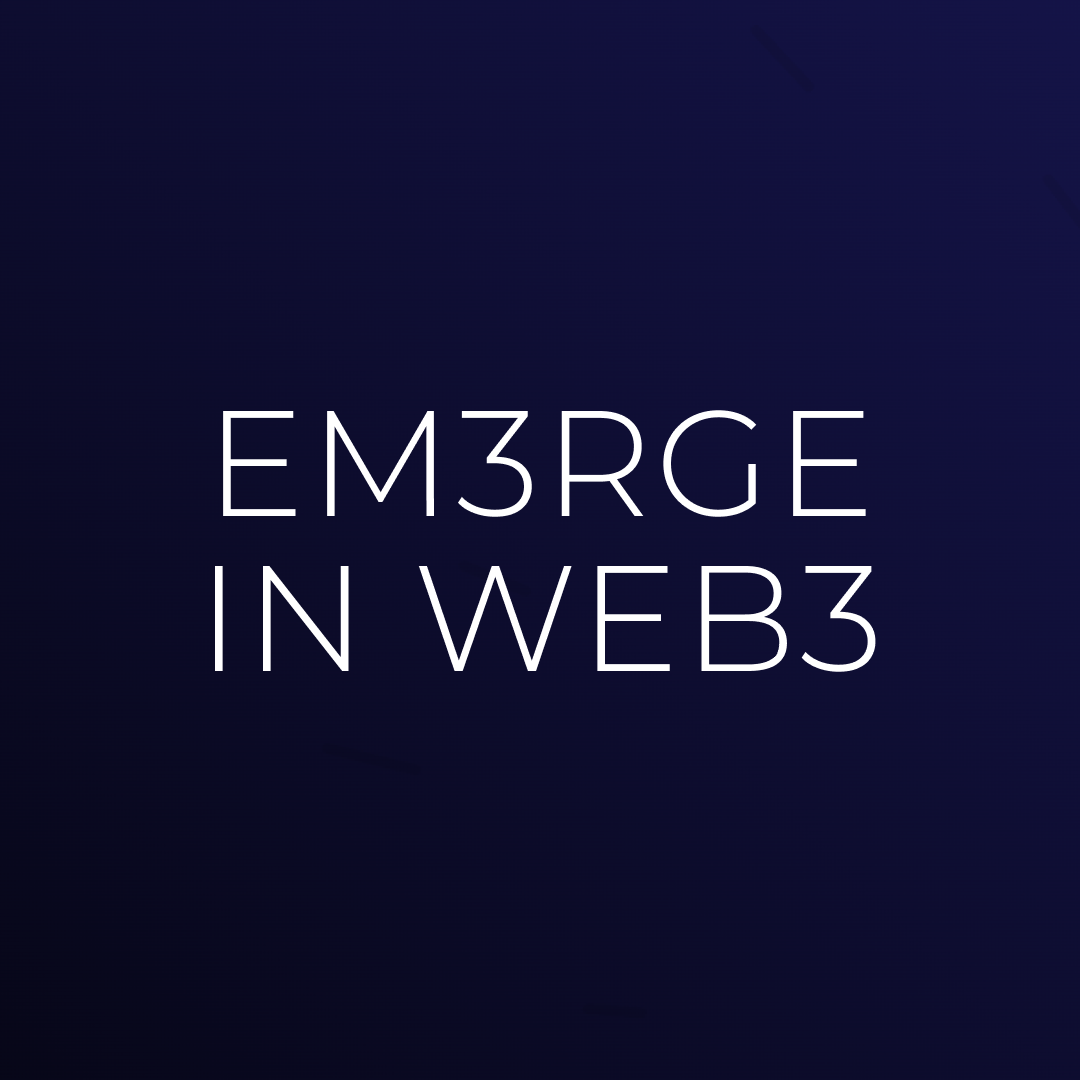 EM3RGE IN WEB3