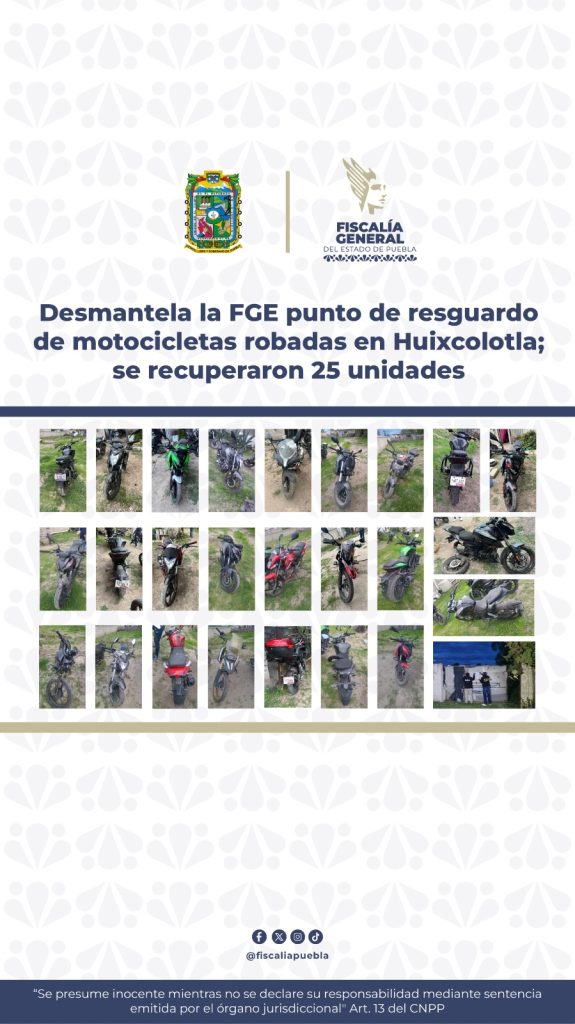 Recupera FGE 25 motocicletas robadas en cateo en Huixcolotla