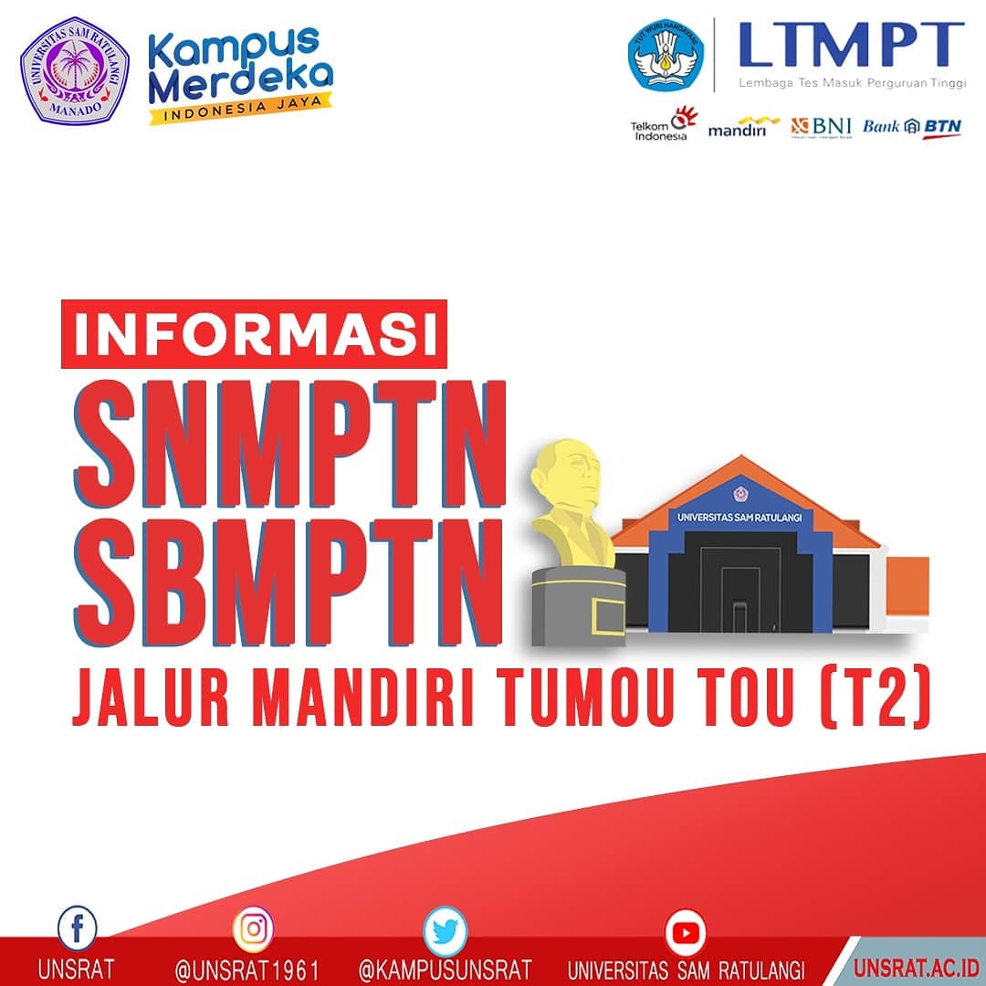 Informasi Penerimaan Mahasiswa Baru Jalur Snmptn Sbmptn Dan Jalur Mandiri Tumou Tou T Unsrat