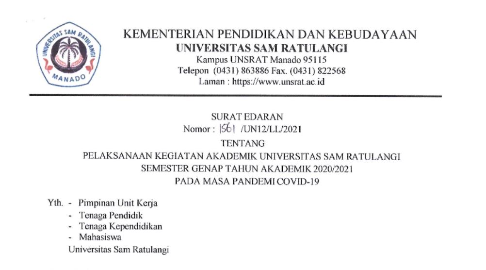 PELAKSANAAN KEGIATAN AKADEMIK UNIVERSITAS SAM RATULANGI SEMESTER GENAP TAHUN AKADEMIK 2020/2021 PADA MASA PANDEMI COVID-19