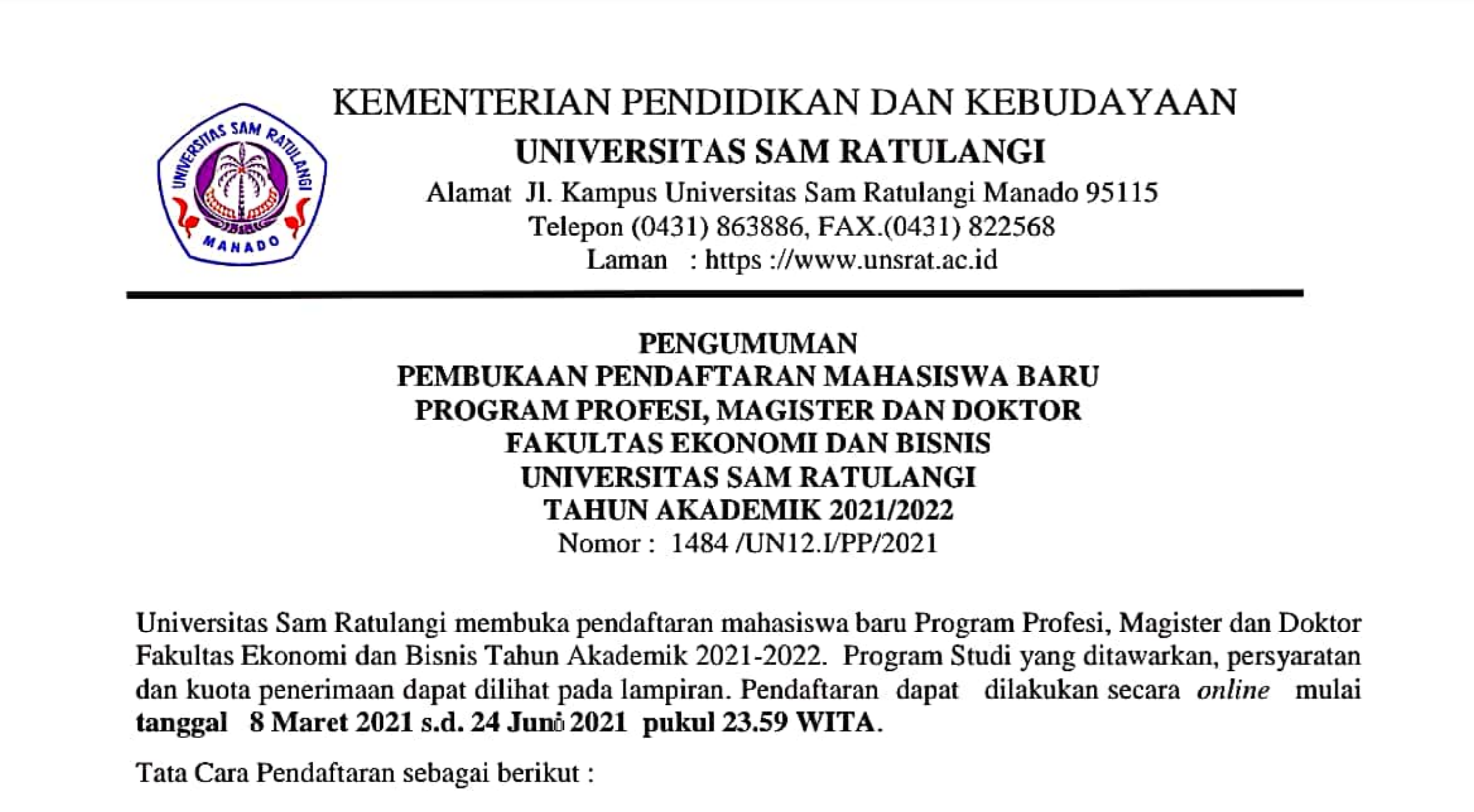 Pengumuman Pembukaan Pendaftaran Mahasiswa Baru Program Profesi, Magister dan Doktor Fakultas Ekonomi dan Bisnis Tahun Akademik 2021/2022