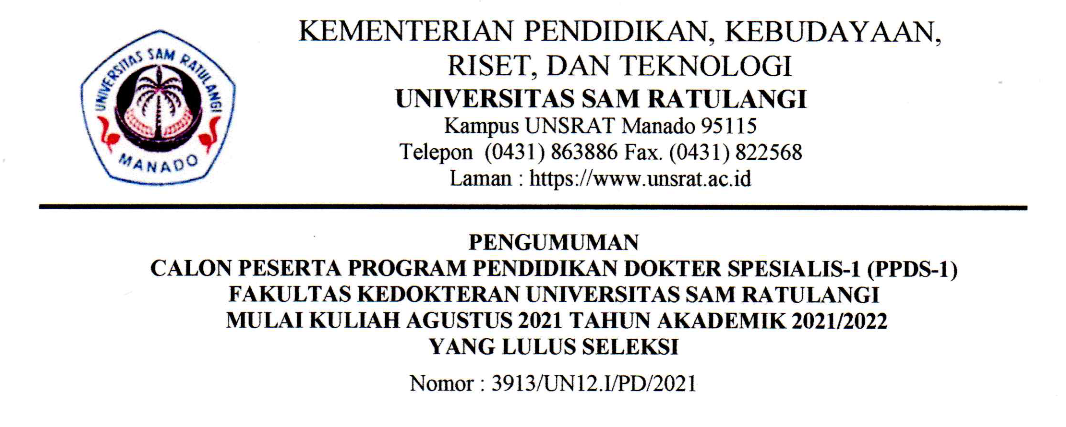 Pengumuman Calon Peserta Program Pendidikan Dokter Spesialis-1 Fakultas Kedokteran UNSRAT Tahun Akademik 2021/2022 yang Lulus Seleksi