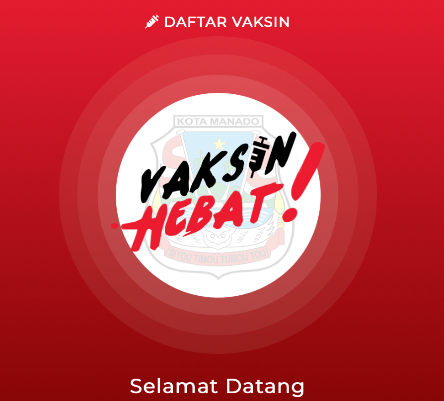 Pendaftaran Vaksinasi Ke-2 Untuk Mahasiswa Melalui Website VaksinHebat