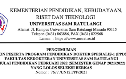 Pengumuman Calon peserta Program Pendidikan Dokter Spesialis-1 (PPDS-1) Fakultas Kedokteran UNSRAT Semester Genap 2021/2022 yang Lolos Seleksi Berkas