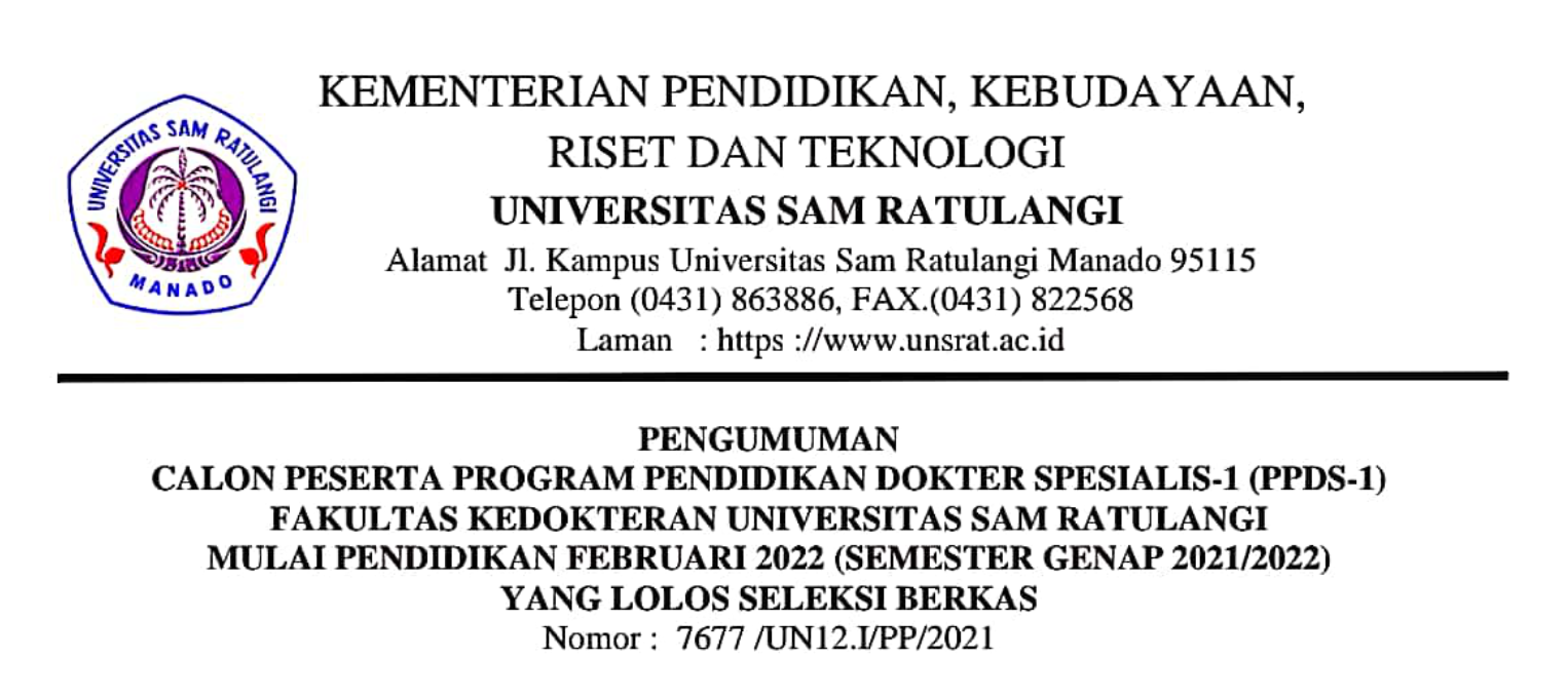 Pengumuman Calon peserta Program Pendidikan Dokter Spesialis-1 (PPDS-1) Fakultas Kedokteran UNSRAT Semester Genap 2021/2022 yang Lolos Seleksi Berkas