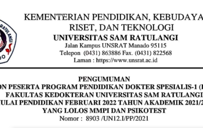 Pengumuman Calon Peserta Program pendidik Dokter Spesialis-1 (PPDS-1) Fakultas Kedokteran UNSRAT Tahun Akademik 2021/2022 yang Lolos MMPI dan Psikotest