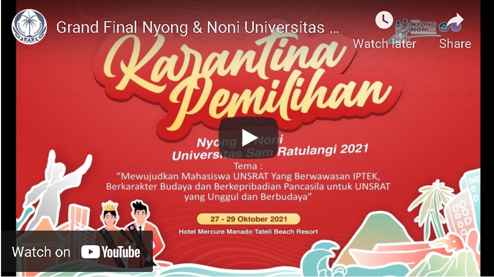 Grand Final Nyong & Noni Universitas Sam Ratulangi , 03 November 2021