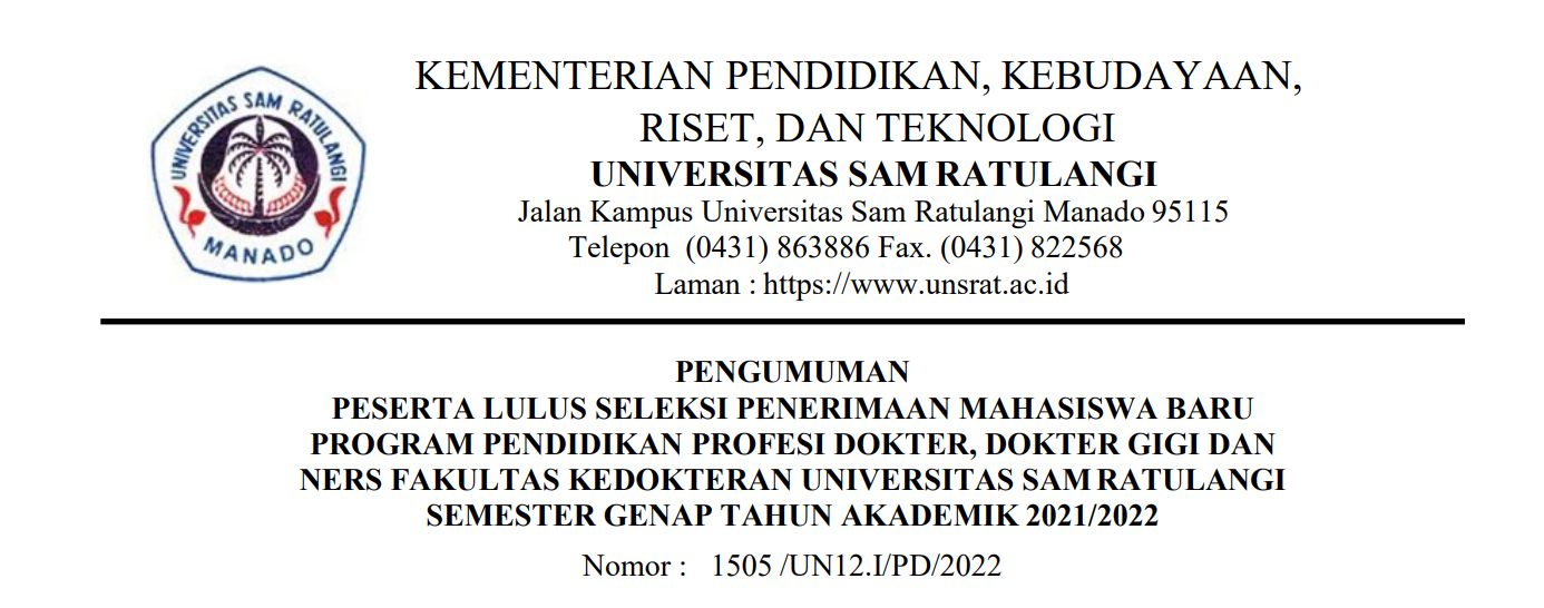 Pengumuman Peserta Lulus Seleksi Penerimaan Mahasiswa Baru Program Pendidikan Profesi Dokter, Dokter Gigi dan Ners Fakultas Kedokteran UNSRAT Semester Genap Tahun Akademik 2021-2022