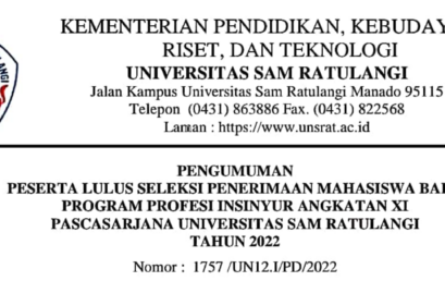 Pengumuman Peserta Lulus Seleksi Penerimaan Mahasiswa Baru Program Profesi Insinyur Angkatan XI Pascasarjana UNSRAT Tahun 2022