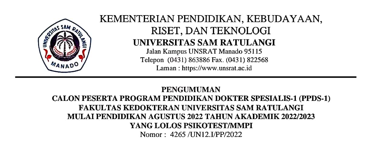 Pengumuman Calon Peserta Program Pendidikan Dokter Spesialis-1 (PPDS-1) Fakultas Kedokteran UNSRAT mulai Pendidikan Agustus 2022 TA 2022/2023 yang Lolos Psikotest/MMPI