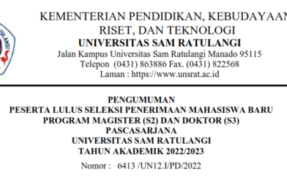 Pengumuman Peserta Lulus Seleksi Penerimaan Mahasiswa Baru Program Magister (S2) dan Doktor (S3) Pascasarjana UNSRAT tahun akademik 2022/2023