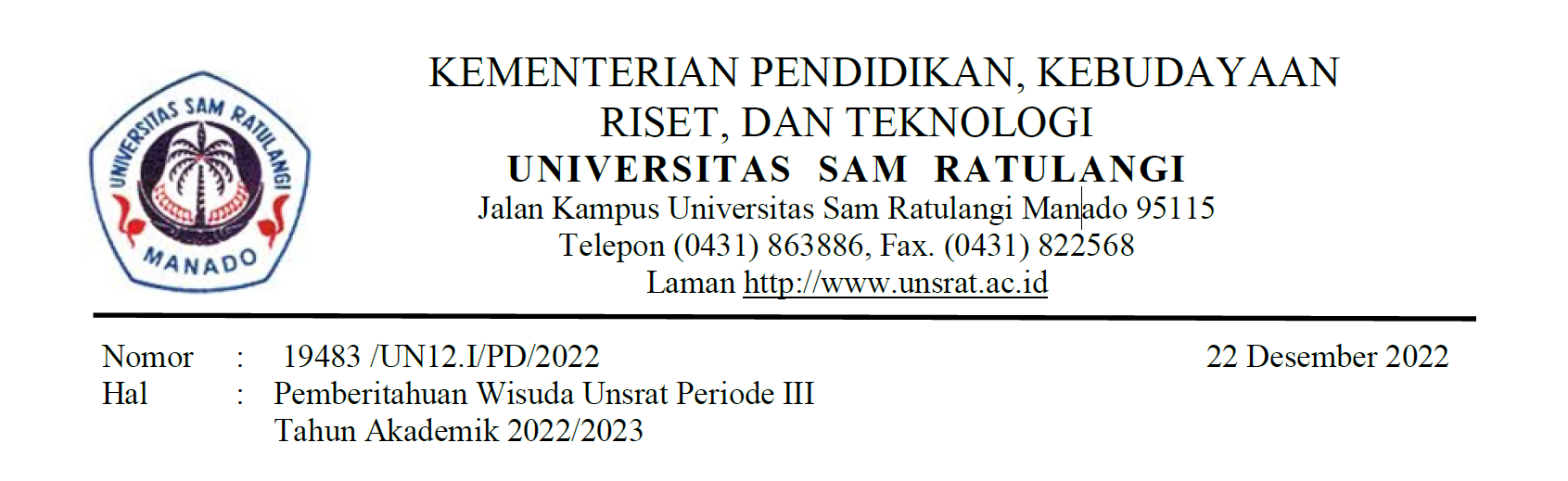 Pemberitahuan Wisuda Unsrat Periode Iii Tahun Akademik 20222023 Universitas Sam Ratulangi 