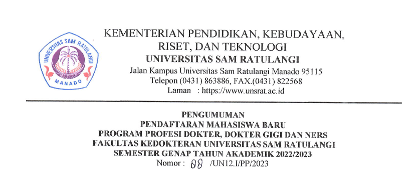 Pengumuman Pendaftaran Mahasiswa Baru Program Profesi Dokter, Dokter Gigi dan Ners Fakultas Kedokteran Universitas Sam Ratulangi Semester Genap Tahun Akademik 2022/2023