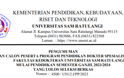 Pengumuman Tambahan Calon Peserta Program Pendidikan Dokter Spesialis-1 (PPDS-1) Fakultas Kedokteran Universitas Sam Ratulangi Mulai Pendidikan Semester Ganjil 2023/2024 yang Lolos Seleksi Berkas