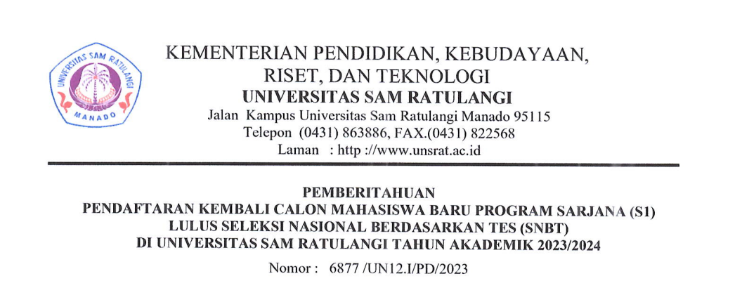 Pemberitahuan Pendaftaran Kembali Calon Mahasiswa Baru Program Sarjana (S1) Lulus Seleksi Nasional Berdasarkan Tes (SNBT) di Universitas Sam Ratulangi Tahun Akademik 2023/2024