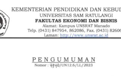 Pengumuman Daftar Calon Mahasiswa Baru Program Magister, Program Doktor dan PPAk Fakultas Ekonomi dan Bisnis UNSRAT Tahun Ajaran 2023/2024 yang lulus seleksi berkas