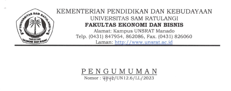 Pengumuman Daftar Calon Mahasiswa Baru Program Magister, Program Doktor dan PPAk Fakultas Ekonomi dan Bisnis UNSRAT Tahun Ajaran 2023/2024 yang lulus seleksi berkas